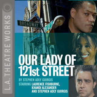 Stephen Adly Guirgis: Our Lady of 121st Street