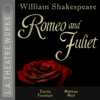 William Shakespeare: Romeo and Juliet