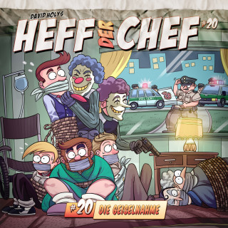 David Holy: Heff der Chef, Folge 20: Die Geiselnahme