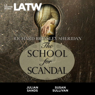 Richard Brinsley Sheridan: The School for Scandal