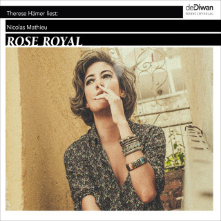 Nicolas Mathieu: Rose Royal (Ungekürzt)