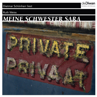 Ruth Weiss: Meine Schwester Sara (Ungekürzt)