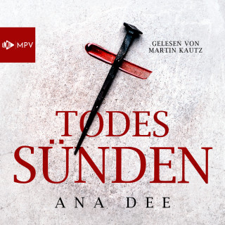 Ana Dee: Todessünden (ungekürzt)