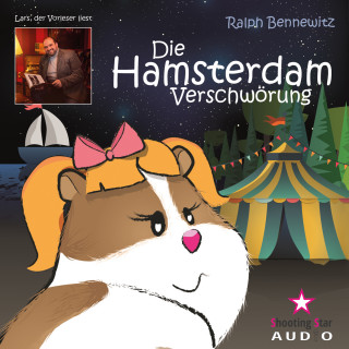 Ralf Bennewitz: Die Hamsterdam-Verschwörung (Ungekürzt)