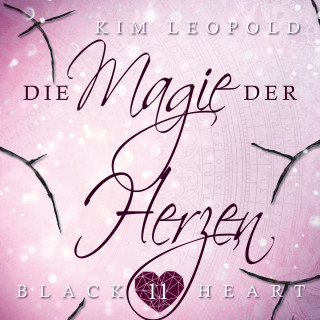 Kim Leopold: Die Magie der Herzen - Black Heart, Band 11 (Ungekürzt)