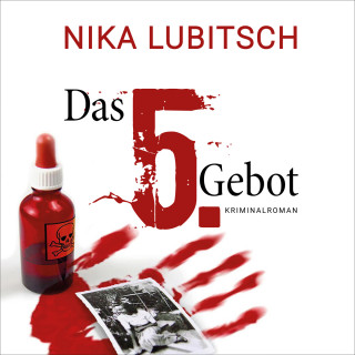 Nika Lubitsch: Das 5. Gebot (ungekürzt)