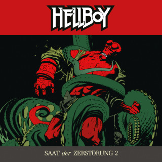 Mike Mignola: Hellboy, Folge 2: Saat der Zerstörung Teil 2