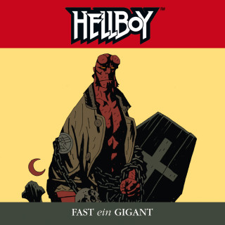 Mike Mignola: Hellboy, Folge 5: Fast ein Gigant