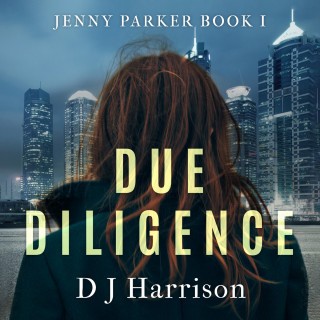 D.J Harrison: Due Diligence (Unabridged)