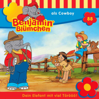 Ulli Herzog, Klaus-P. Weigand: Benjamin Blümchen, Folge 88: Benjamin als Cowboy