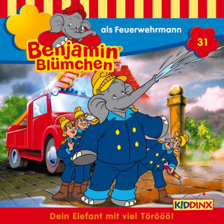 Elfie Donnelly: Benjamin Blümchen, Folge 31: Benjamin als Feuerwehrmann