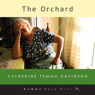 Catherine Temma Davidson: The Orchard (Unabridged)