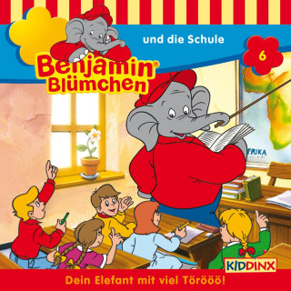 Elfie Donnelly: Benjamin Blümchen, Folge 6: Benjamin und die Schule