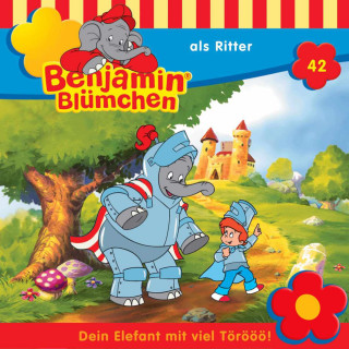 Elfie Donnelly: Benjamin Blümchen, Folge 42: Benjamin als Ritter