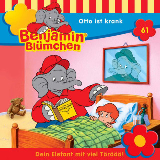 Elfie Donnelly: Benjamin Blümchen, Folge 61: Otto ist krank