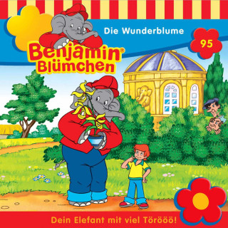 Klaus-P. Weigand, Daniela Mohr, Pascale Schmidt: Benjamin Blümchen, Folge 95: Die Wunderblume