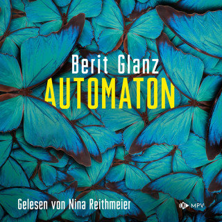 Berit Glanz: Automaton (ungekürzt)