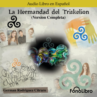German Rodriguez Citraro: La Hermandad del Triskelion (completo)