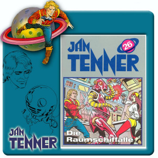 Kevin Hayes: Jan Tenner, Folge 26: Die Raumschiffalle