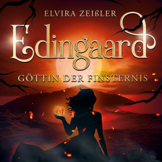 Elvira Zeißler: Göttin der Finsternis - Edingaard - Schattenträger Saga, Band 2 (Ungekürzt)
