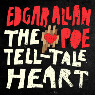 Edgar Allan Poe: The Talle-Tale Heart (Unabridged)