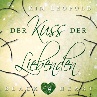 Kim Leopold: Der Kuss der Liebenden - Black Heart, Band 14 (ungekürzt)