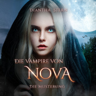Diantha Stern: Die Musterung - Die Vampire von Nova, Band 1 (Ungekürzt)