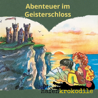 Ursel Scheffler: Abenteuer im Geisterschloss - Die Hafenkrokodile, Folge 8 (Ungekürzt)
