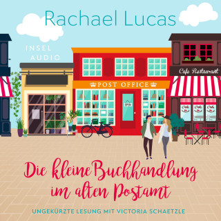 Rachael Lucas: Die kleine Buchhandlung im alten Postamt (Ungekürzt)