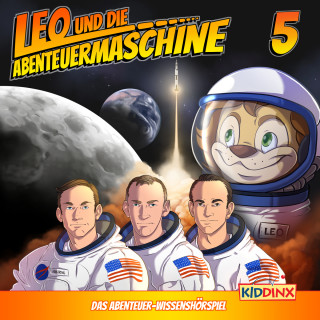 Matthias Arnold: Leo und die Abenteuermaschine, Folge 5: Leo und die Mondlandung