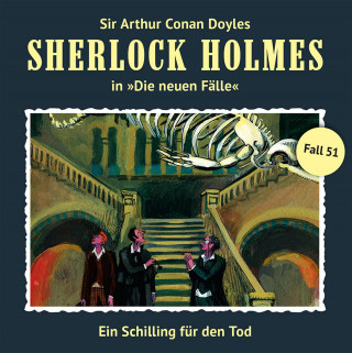Andreas Masuth: Sherlock Holmes, Die neuen Fälle, Fall 51: Ein Schilling für den Tod