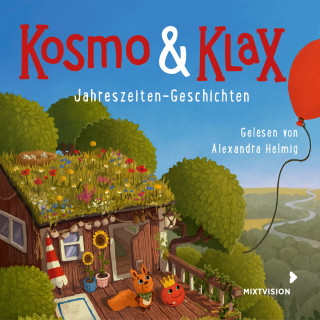 Alexandra Helmig: Jahreszeiten-Geschichten - Kosmo & Klax (Ungekürzt)