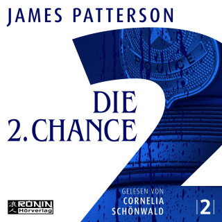 James Patterson: Die 2. Chance - Women's Murder Club, Band 2 (ungekürzt)