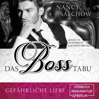 Nancy Salchow: Das Boss-Tabu - Gefährliche Liebe (ungekürzt)