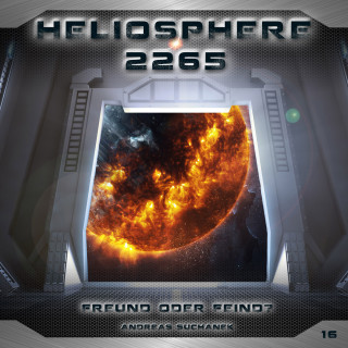 Andreas Suchanek: Heliosphere 2265, Folge 16: Freund oder Feind?