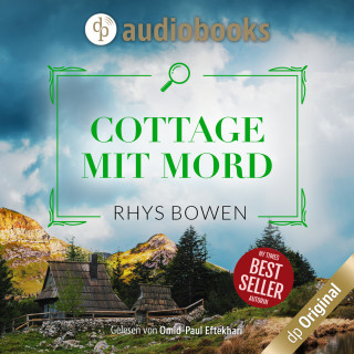 Rhys Bowen: Cottage mit Mord - Ein Wales-Krimi - Ein Fall für Constable Evans-Reihe, Band 8 (Ungekürzt)