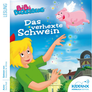 Doris Riedl: Das verhexte Schwein - Bibi Blocksberg - Hörbuch (Ungekürzt)