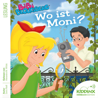 Doris Riedl: Wo ist Moni? - Bibi Blocksberg - Hörbuch (Ungekürzt)