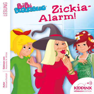 Michaela Rudolph: Zickia-Alarm - Bibi Blocksberg - Hörbuch (Ungekürzt)