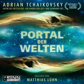 Adrian Tchaikovsky: Portal der Welten (ungekürzt)