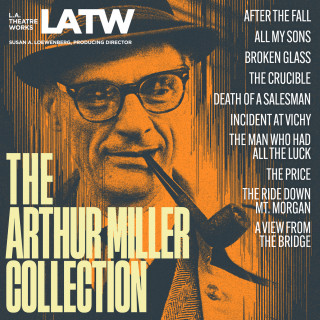 Arthur Miller: The Arthur Miller Collection (Unabridged)