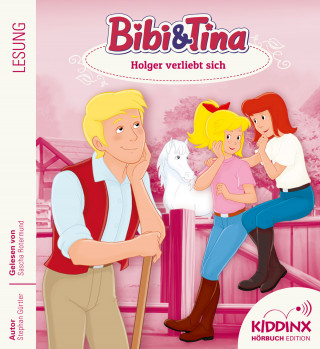 Stephan Gürtler: Holger verliebt sich - Bibi & Tina - Hörbuch, Folge 8 (Ungekürzt)
