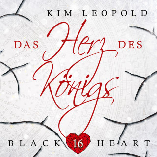 Kim Leopold: Das Herz des Königs - Black Heart, Band 16 (ungekürzt)