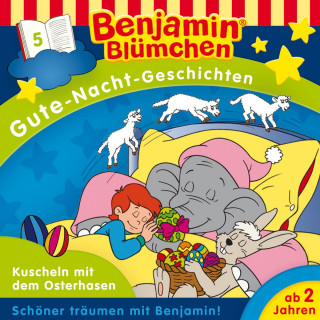 Klaus-P. Weigand: Benjamin Blümchen, Gute-Nacht-Geschichten, Folge 5: Kuscheln mit dem Osterhasen