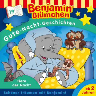Vincent Andreas: Benjamin Blümchen, Gute-Nacht-Geschichten, Folge 19: Tiere der Nacht