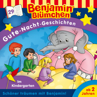 Vincent Andreas: Benjamin Blümchen, Gute-Nacht-Geschichten, Folge 29: Im Kindergarten