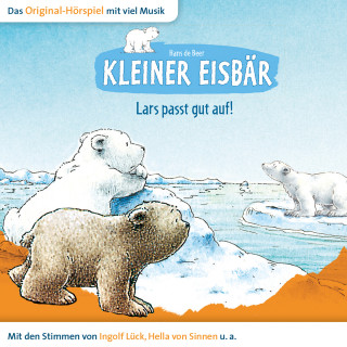 Marcell Gödde: Der kleine Eisbär, Kleiner Eisbär Lars passt gut auf