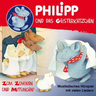 Norbert Landa: Philipp, die Maus, Philipp und das Geisterkätzchen