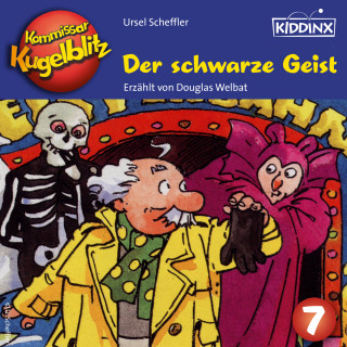 Ursel Scheffler: Der schwarze Geist - Kommissar Kugelblitz, Folge 7 (Ungekürzt)