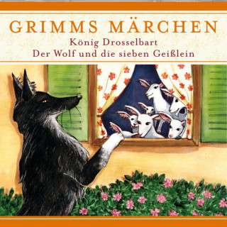 Evelyn Hardey: Grimms Märchen, König Drosselbart/ Der Wolf und die sieben Geißlein